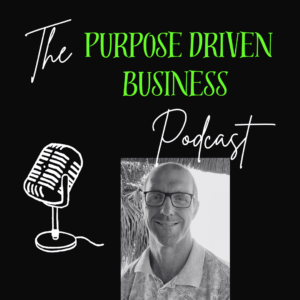 purpose driven podcast